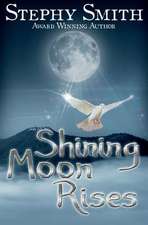 Shining Moon Rises