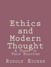 Ethics and Modern Thought