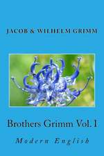 Brothers Grimm Vol. I