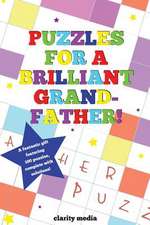 Puzzles for a Brilliant Grandfather