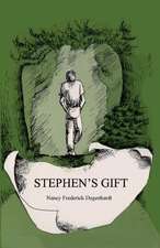 Stephen's Gift