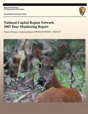 National Capital Region Network 2007 Deer Monitoring Report