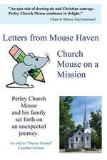 Letters from Mouse Haven