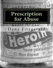 Prescription for Abuse