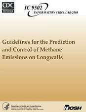 Guidelines for the Prediction and Control of Methane Emissions on Longwalls