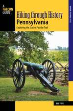 HIKING THROUGH HISTORY PENNSYLPB