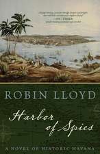 HARBOR SPIES NOVEL HISTORIC HAVANA