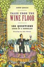 Tales from the Wine Floor