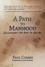 A Path to Manhood