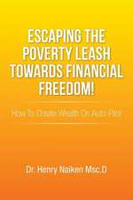 Escaping the Poverty Leash Towards Financial Freedom!