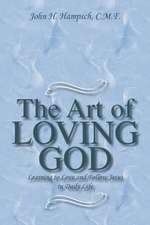 The Art of Loving God