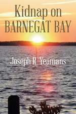 Kidnap on Barnegat Bay