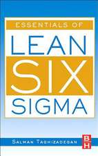 Essentials of Lean Six SIGMA