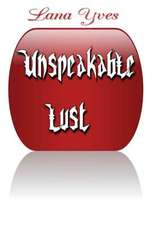 Unspeakable Lust