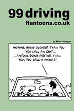 99 Driving Flantoons.Co.UK