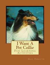 I Want a Pet Collie