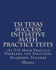 Tsi Texas Success Initiative Math Practice Tests