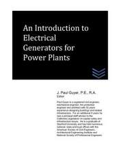 An Introduction to Electrical Generators for Power Plants