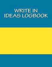 Write in Ideas Logbook