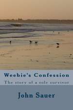 Weebie's Confession: An Anthology of Short Stories