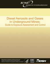 Diesel Aerosols and Gases in Underground Mines