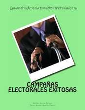 Campanas Electorales Exitosas