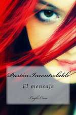 Pasion Incontrolable