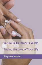 Secure in an Insecure World