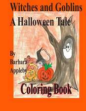 Witches and Goblins a Halloween Tale