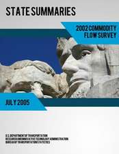 State Summaries 2002 Commodity Flow Survey