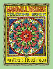 Mandala Designs Coloring Book No. 1