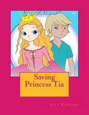 Saving Princess Tia