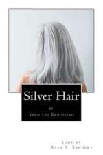 Silver Hair