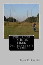 The Jared Lagdon Files