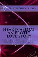 Hearts Afloat an Erotic Love Story