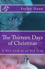 The Thirteen Days of Christmas