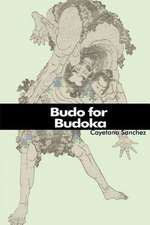 Budo for Budoka