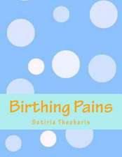 Birthing Pains