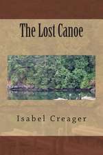 The Lost Canoe