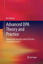 Advanced DPA Theory and Practice: Towards the Security Limits of Secure Embedded Circuits