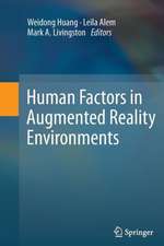 Human Factors in Augmented Reality Environments