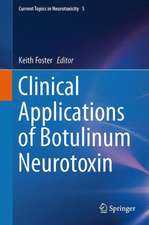 Clinical Applications of Botulinum Neurotoxin