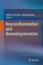 Neuroinflammation and Neurodegeneration