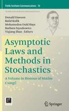 Asymptotic Laws and Methods in Stochastics