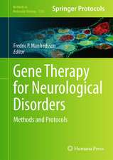 Gene Therapy for Neurological Disorders: Methods and Protocols