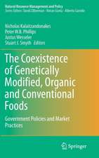 The Coexistence of Genetically Modified, Organic and Conventional Foods: Government Policies and Market Practices