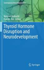 Thyroid Hormone Disruption and Neurodevelopment