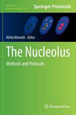 The Nucleolus: Methods and Protocols