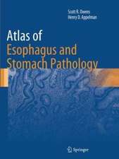 Atlas of Esophagus and Stomach Pathology