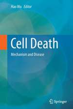 Cell Death: Mechanism and Disease